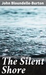 The Silent Shore - John Bloundelle-Burton - 4064066183318