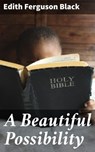 A Beautiful Possibility - Edith Ferguson Black - 4064066197247