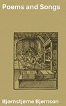 Poems and Songs - Bjørnstjerne Bjørnson - 4064066198114