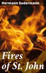 Fires of St. John - Hermann Sudermann - 4064066207656