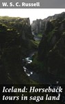 Iceland: Horseback tours in saga land - W. S. C. Russell ; Taylor Winslet - 4064066214913