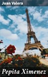 Pepita Ximenez - Juan Valera ; Megan Fawcett - 4064066223069