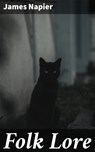 Folk Lore - James Napier ; Jacob Sloane - 4064066227579