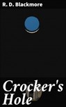 Crocker's Hole - R. D. Blackmore - 4064066240820