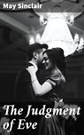 The Judgment of Eve - May Sinclair ; Zoe Hart - 4064066241445