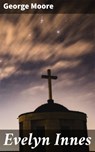 Evelyn Innes - George Moore ; Julian Kendall - 4064066244057