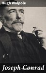 Joseph Conrad - Hugh Walpole ; Garrett Holland - 4064066248666