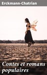 Contes et romans populaires - Erckmann-Chatrian - 4064066306243