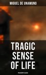 Tragic Sense of Life (Philosophy Classic) - Miguel de Unamuno - 4064066309961