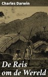 De Reis om de Wereld - Charles Darwin - 4064066314095