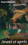 Avant et après - Paul Gauguin - 4064066315795