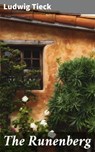 The Runenberg - Ludwig Tieck - 4064066317201