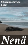Nenä - Nikolai Vasilevich Gogol - 4064066348526