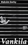Vankila - Maksim Gorky - 4064066349141