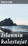 Islannin kalastajat - Pierre Loti - 4064066351205