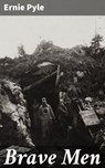 Brave Men - Ernie Pyle - 4064066357559