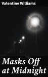 Masks Off at Midnight - Valentine Williams - 4064066361372