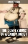 The Confessions of a Caricaturist (Vol. 1&2) - Harry Furniss - 4064066381776