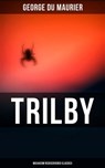 Trilby (Musaicum Rediscovered Classics) - George du Maurier - 4064066382001