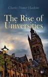 The Rise of Universities - Charles Homer Haskins - 4064066386238