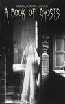 A Book of Ghosts - Sabine Baring-Gould - 4064066386863