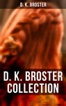 D. K. Broster Collection - D. K. Broster - 4064066389383
