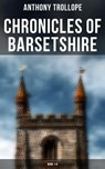 Chronicles of Barsetshire: Book 1-6 - Anthony Trollope ; Gary Bishop - 4064066394769