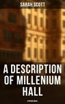 A Description of Millenium Hall - Utopian Novel - Sarah Scott ; Shane Fisher - 4064066396657
