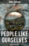 People Like Ourselves (Scottish Historical Novels) - Anna Buchan ; Declan Murphy - 4064066397494