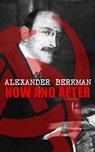 Now and After - Alexander Berkman - 4064066399443