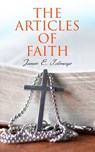 The Articles of Faith - James E. Talmage - 4064066399979
