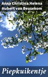 Piepkuikentje - Anna Christina Helena Hubert van Beusekom - 4064066400835