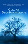 Cell of Self-Knowledge - Richard of Saint Victor ; Saint Katherin of Seenes ; Margery Kempe ; Walter Hilton - 4064066460730