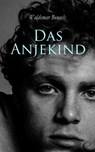 Das Anjekind - Waldemar Bonsels - 4064066464004