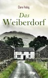 Das Weiberdorf - Clara Viebig - 4064066464066