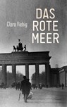 Das rote Meer - Clara Viebig - 4064066464080