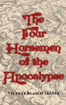 The Four Horsemen of the Apocalypse - Vicente Blasco Ibáñez - 4064066499396