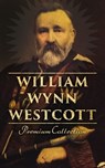William Wynn Westcott: Premium Collection - William Wynn Westcott - 4064066500146