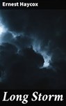 Long Storm - Ernest Haycox - 4066338075338