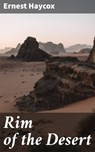 Rim of the Desert - Ernest Haycox - 4066338075406