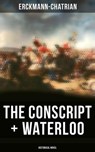 The Conscript + Waterloo (Historical Novel) - Erckmann-Chatrian ; Melanie Harper - 4066338113894