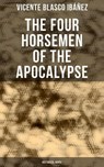 The Four Horsemen of the Apocalypse (Historical Novel) - Vicente Blasco Ibáñez - 4066338114365