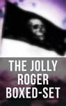 The Jolly Roger Boxed-Set - Robert Louis Stevenson ; Jack London ; Arthur Conan Doyle ; Edgar Allan Poe ; Walter Scott ; Richard Le Gallienne ; Frederick Marryat ; R. M. Ballantyne ; Charles Dickens ; L. Frank Baum ; J. Allan Dunn ; Charles Johnson ; Howard Pyle ; Robert E. Howard ; - 4066338117304