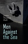 Men Against the Sea – Book Set - James Norman Hall - 4066338120014