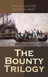 The Bounty Trilogy - James Norman Hall ; Charles Nordhoff - 4066338120021