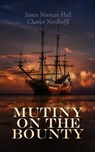 Mutiny on the Bounty - James Norman Hall ; Charles Nordhoff - 4066338120038