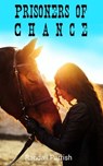 Prisoners of Chance - Randall Parrish - 4066338125170