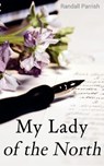 My Lady of the North - Randall Parrish - 4066338125279