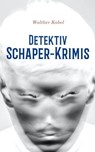 Detektiv Schaper-Krimis - Walther Kabel - 4066338126870