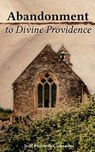 Abandonment to Divine Providence - Jean Pierre de Caussade - 4066339507722